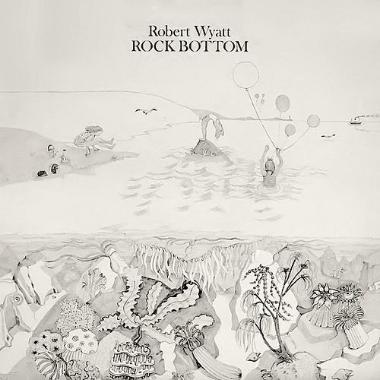 Robert Wyatt -  Rock Bottom